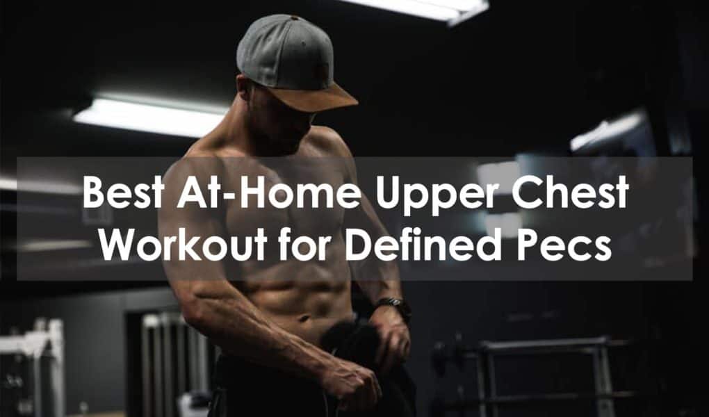upper chest workouts