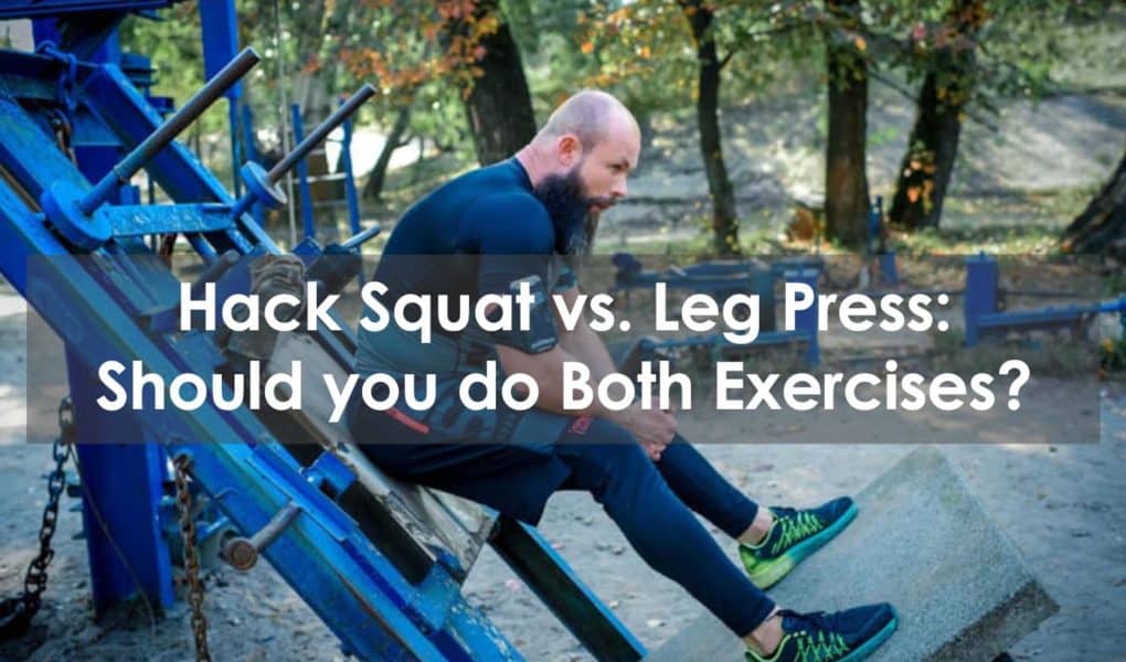 hack squat vs leg press