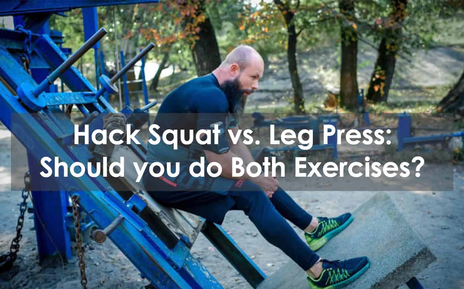 hack squat vs leg press sss