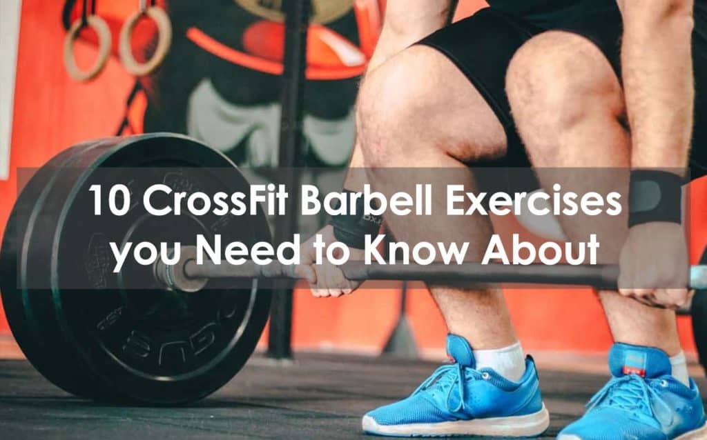 10 Easy Crossfit Back Exercises For Strength And Endurance