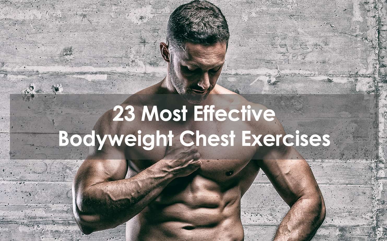 Effective Bodyweight Chest Exercises