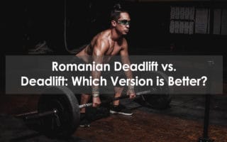 romanian deadlift vs deadlift