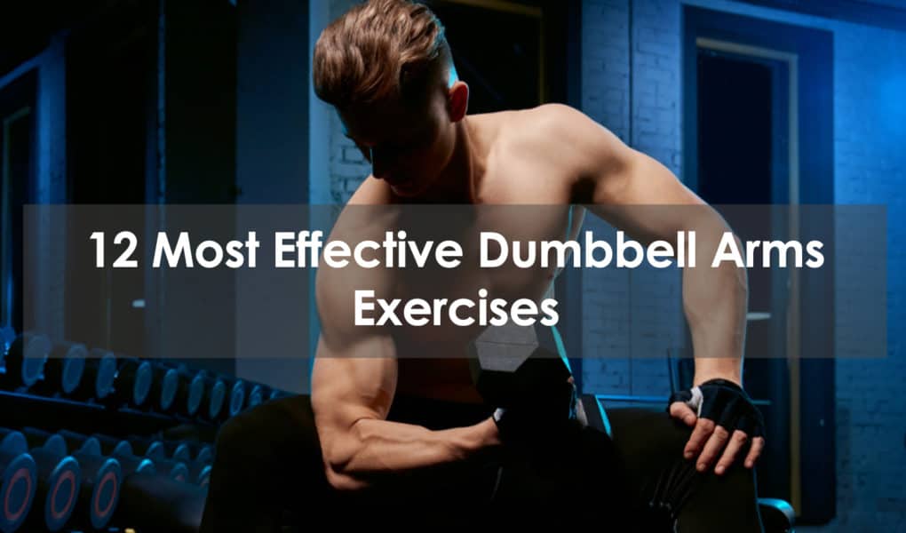 dumbbell arms exercises