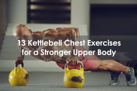 kettlebell chest exercises