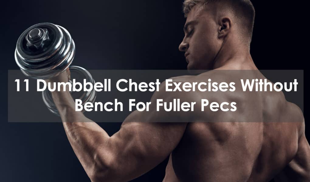 dumbbell chest exercises without bench