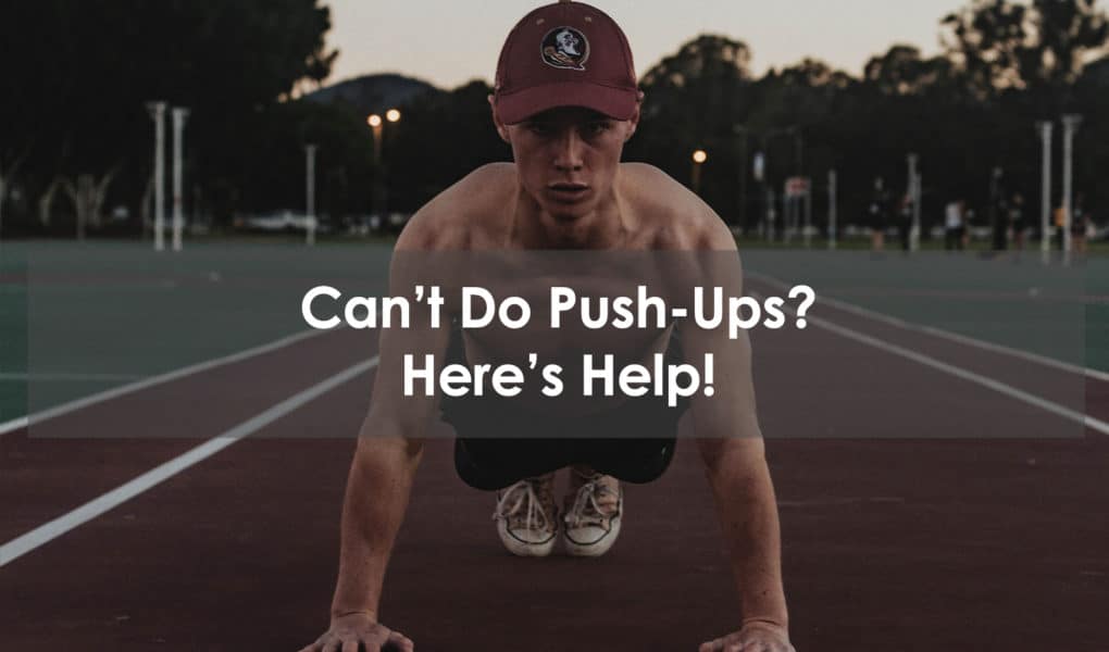 can't do push-ups