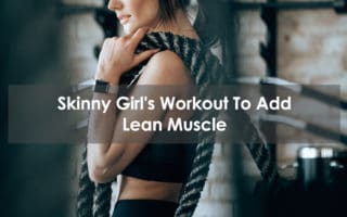 skinny girl's workout