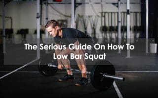 the serious guide on how to low bar squat