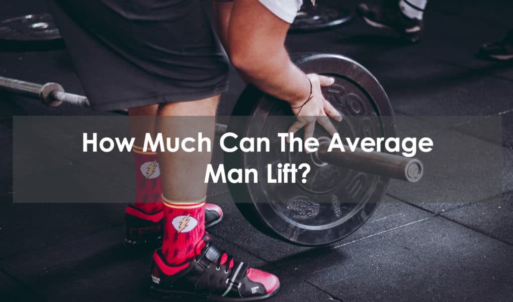 how much can the average man lift