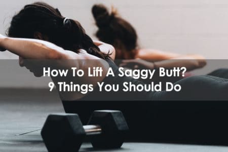 how to lift a saggy butt