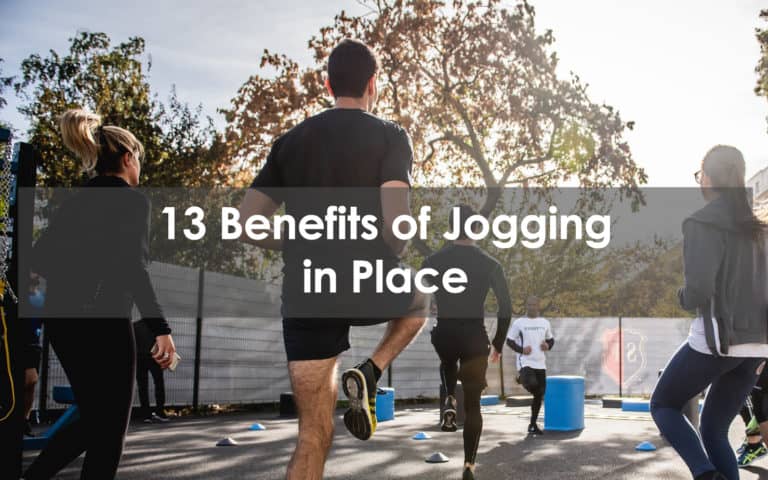 13 benefits of jogging in place