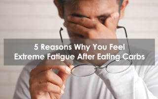 extreme fatigue after eating carbs