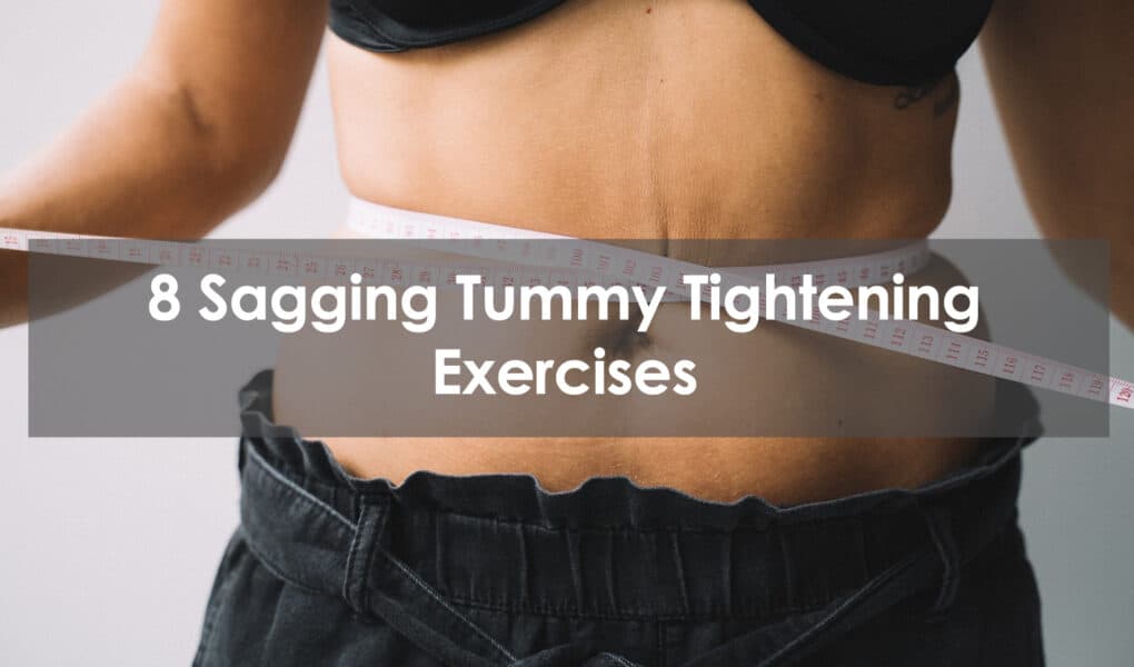 sagging tummy tightening exercises