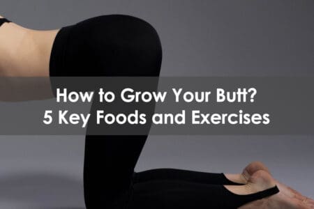 how to grow your butt