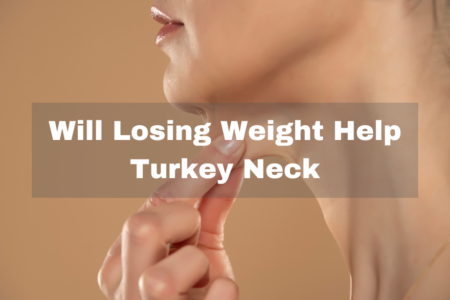 Will Losing Weight Help Turkey Neck