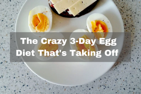 The Crazy 3 Day Egg Diet Thats Taking Off